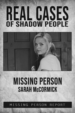 Real Cases of Shadow People The Sarah McCormick Story (2018)