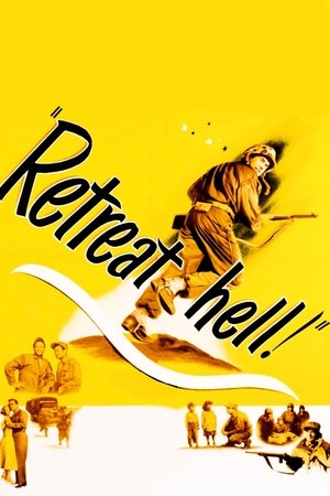 Retreat, Hell! (1952)