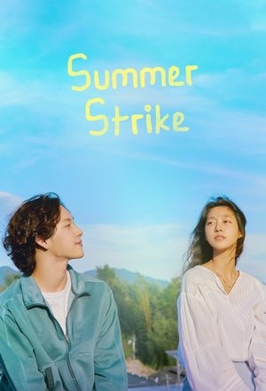 Summer Strike (2022-)