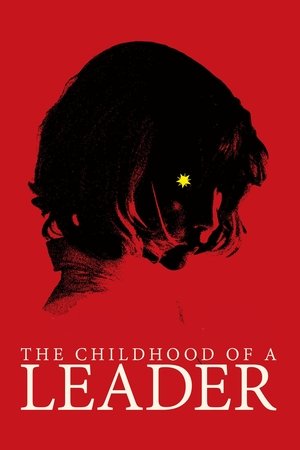 The Childhood of a Leader (2015)