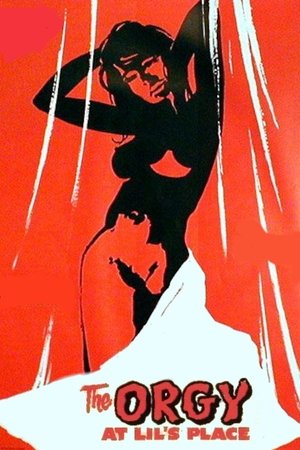 The Orgy at Lils Place (1963)