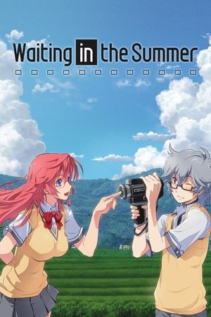 Waiting in the Summer (2012 )