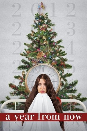 A Year from Now (2021)