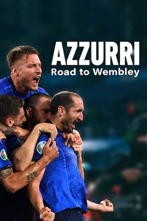 Sogno azzurro La strada per Wembley (2021)