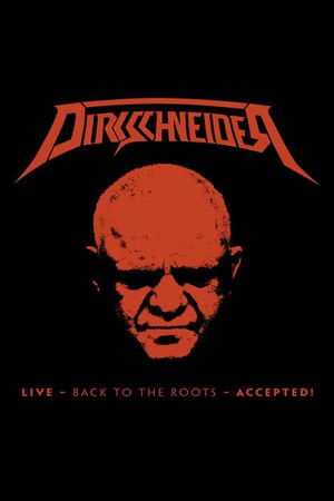 Dirkschneider: Live - Back to the Roots - Accepted! (2017)