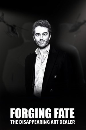 Forging Fate The Disappearing Art Dealer (2025)