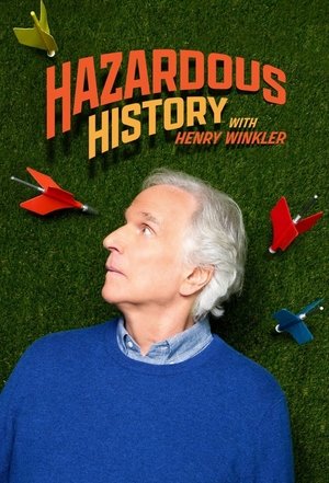 Hazardous History with Henry Winkler (2025-)