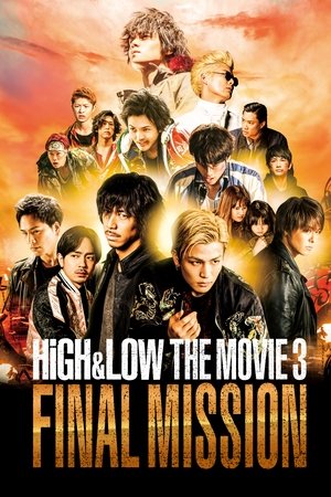 High & Low: The Movie 3 Final Mission (2017)