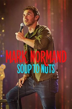 Mark Normand Soup to Nuts (2023)