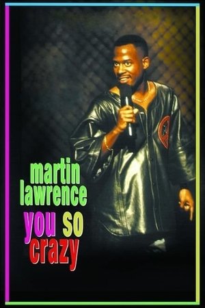 Martin Lawrence You So Crazy (1994)