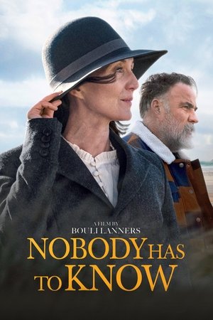 Nobody Has to Know (2021)