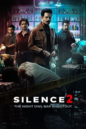 Silence 2 The Night Owl Bar Shootout (2024)