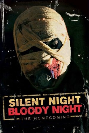 Silent Night, Bloody Night The Homecoming (2013)