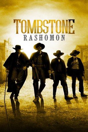 TombstoneRashomon (2017)