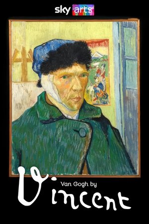 Van Gogh by Vincent (2025)
