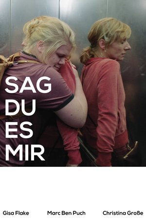 Sag Du Es Mir (2019)