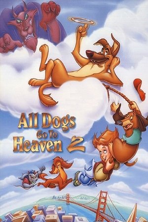 All Dogs Go to Heaven II (1996)