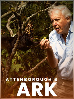 Attenboroughs Ark Natural World Special (2012) Poster