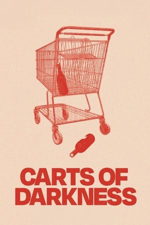 Carts of Darkness (2008)