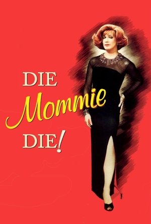 Die, Mommie, Die (2003)