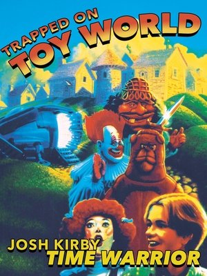 Josh Kirby Time Warrior Chap 3 Trapped on Toyworld (1995)