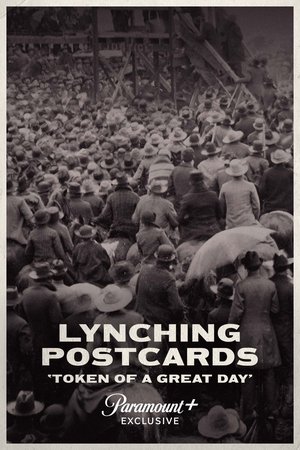Lynching Postcards Token of A Great Day (2021)