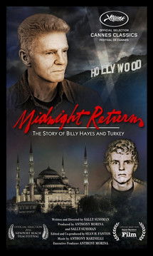 Midnight Return The Story of Billy Hayes and Turkey (2016)