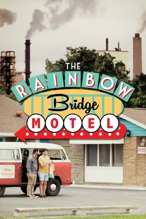 The Rainbow Bridge Motel (2017)
