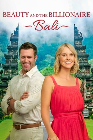 Beauty and the Billionaire Bali (2024)