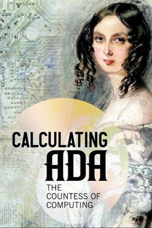 Calculating Ada: The Countess of Computing (2015)