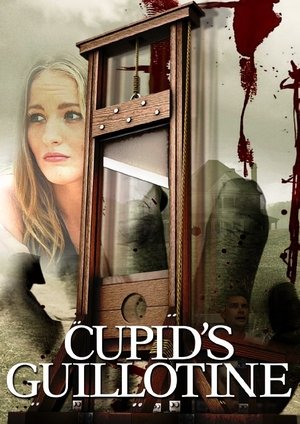 Cupids Guillotine (2015)