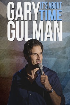 Gary Gulman: Its About Time (2016)
