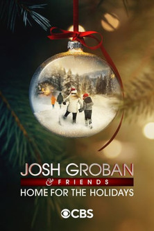 Josh Groban Friends Home for the Holidays (2024)