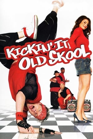Kicking It Old Skool (2007)