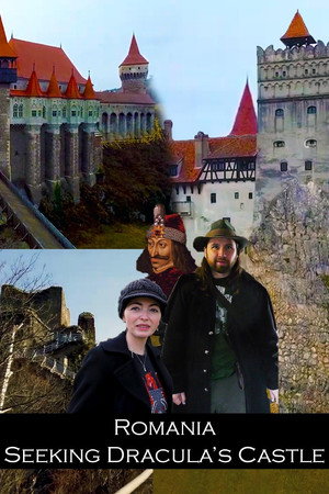 Romania Seeking Draculas Castle (2020)