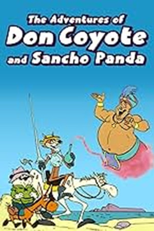 The Adventures of Don Coyote and Sancho Panda (1990 )