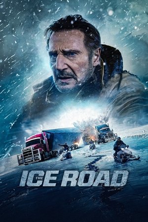 The Ice Road (2021)