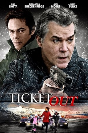 Ticket Out (2012)