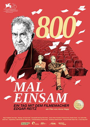 800 Mal Einsam ein Tag mit dem Filmemacher Edgar Reitz (2019)