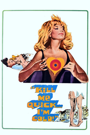 Fai in fretta ad uccidermi ho freddo (1967)