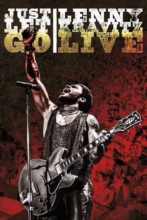 Just Let Go: Lenny Kravitz Live (2015)