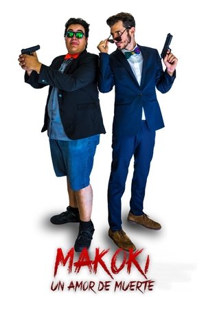 Makoki: Un Amor de Muerte (2019)