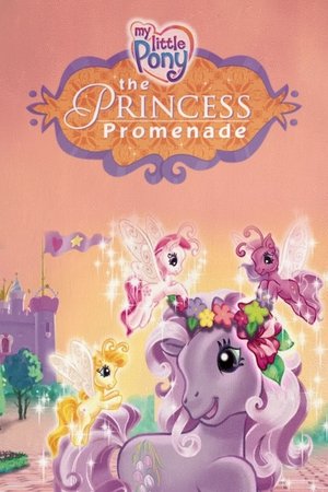 My Little Pony The Princess Promenade (2006)