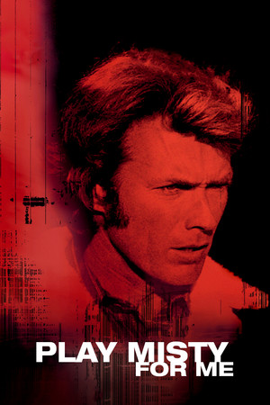 Play Misty for Me (1971)