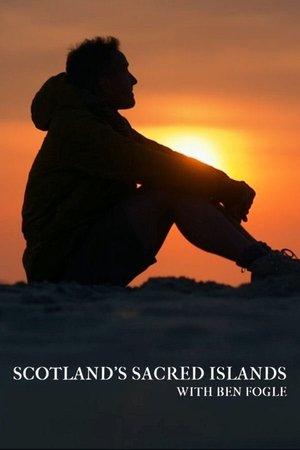 Scotlands Sacred Islands with Ben Fogle (2021)