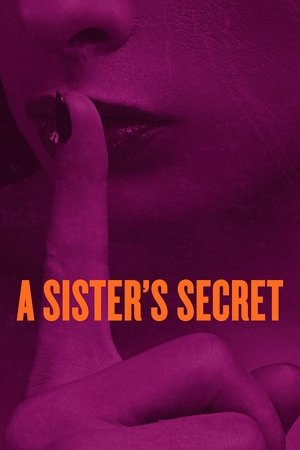 A Sisters Secret (2018)
