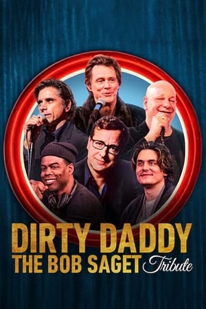 Dirty Daddy The Bob Saget Tribute (2022)