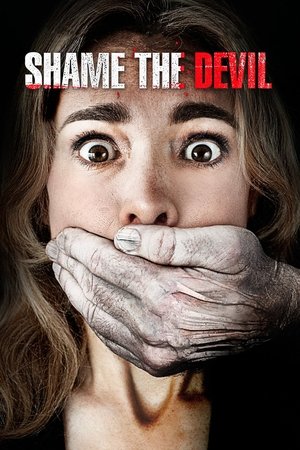 Shame the Devil (2013)