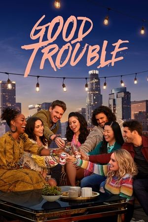 Good Trouble (2019 )