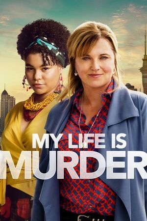 My Life Is Murder (2019 )